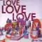 Love, Love, Love